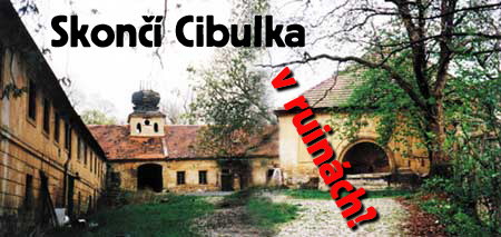 Skon?? Cibulka v ruin??ch